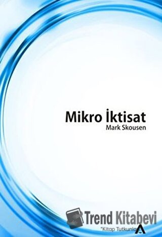 Mikro İktisat - Mark Skousen - Adres Yayınları - Fiyatı - Yorumları - 