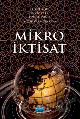 Mikro İktisat - Recep Kök - Nobel Akademik Yayıncılık - Fiyatı - Yorum