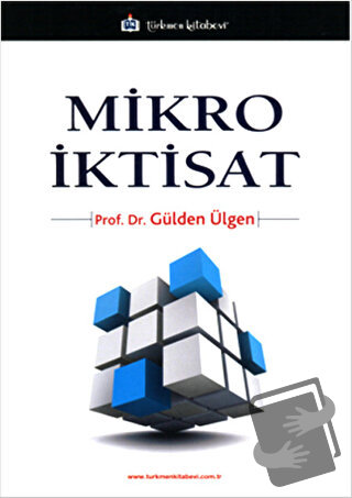 Mikro İktisat - Gülden Ülgen - Türkmen Kitabevi - Fiyatı - Yorumları -