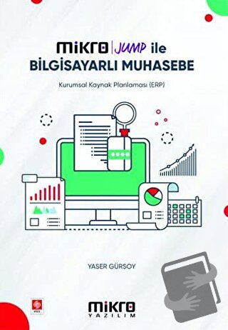 Mikro Jump İle Bilgisayarlı Muhasebe - Yaser Gürsoy - Ekin Basım Yayın