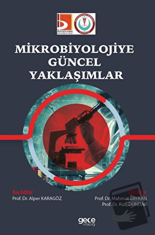 Mikrobiyolojiye Güncel Yaklaşımlar - Alper Karagöz - Gece Kitaplığı - 