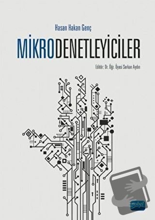 Mikrodenetleyiciler - Hasan Hakan Genç - Nobel Akademik Yayıncılık - F