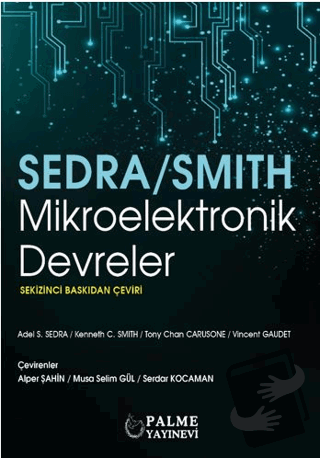 Mikroelektronik Devreler (Sedra/Smith) - Adel S. Sedra - Palme Yayıncı