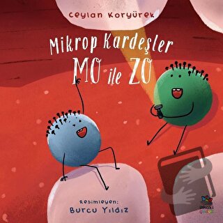 Mikrop Kardeşler Mo ile Zo - Ceylan Koryürek - İthaki Çocuk Yayınları 