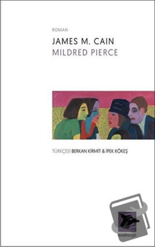 Mildred Pierce - James M. Cain - Alakarga Sanat Yayınları - Fiyatı - Y