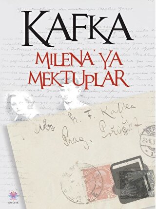 Milena'ya Mektuplar - Franz Kafka - Nilüfer Yayınları - Fiyatı - Yorum