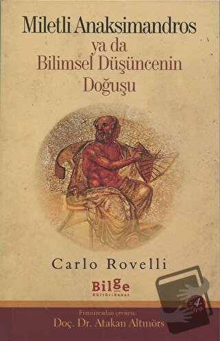 Miletli Anaksimandros Ya Da Bilimsel Düşüncenin Doğuşu - Carlo Rovelli