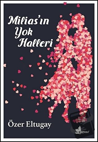 Milias'ın Yok Halleri - Özer Eltugay - Çınar Yayınları - Fiyatı - Yoru