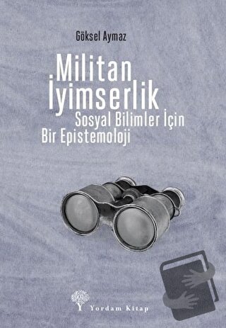 Militan İyimserlik - Göksel Aymaz - Yordam Kitap - Fiyatı - Yorumları 