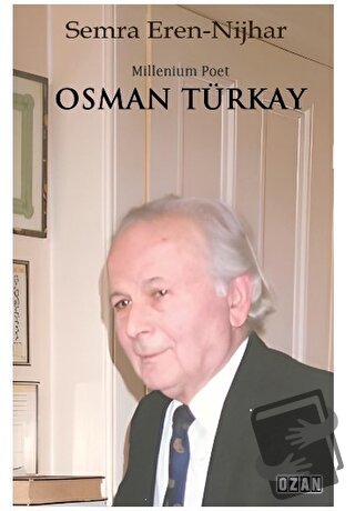 Millenium Poet Osman Türkay - Semra Eren-Nijhar - Ozan Yayıncılık - Fi