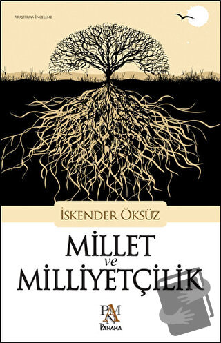 Millet ve Milliyetçilik - İskender Öksüz - Panama Yayıncılık - Fiyatı 