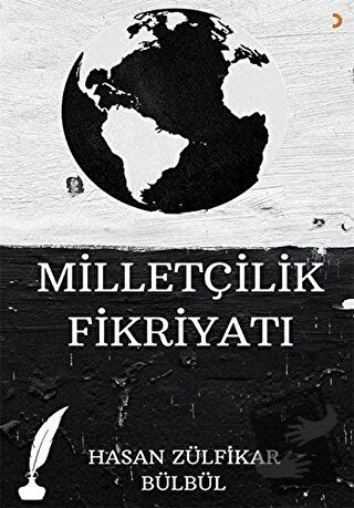 Milletçilik Fikriyatı - Hasan Zülfikar Bülbül - Cinius Yayınları - Fiy