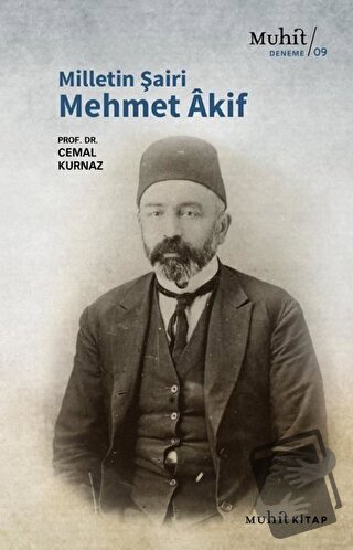 Milletin Şairi Mehmet Akif - Cemal Kurnaz - Muhit Kitap - Fiyatı - Yor