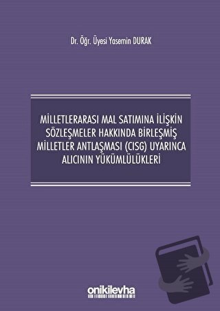 Milletlerarası Mal Satımına İlişkin Sözleşmeler Hakkında Birleşmiş Mil