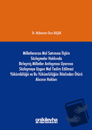 Milletlerarası Mal Satımına İlişkin Sözleşmeler Hakkında Birleşmiş Mil