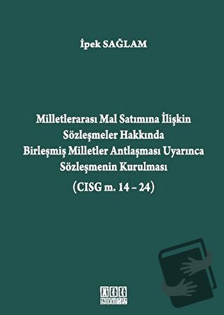 Milletlerarası Mal Satımına İlişkin Sözleşmeler Hakkında Birleşmiş Mil