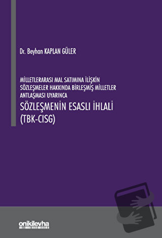 Milletlerarası Mal Satımına İlişkin Sözleşmeler Hakkında Birleşmiş Mil