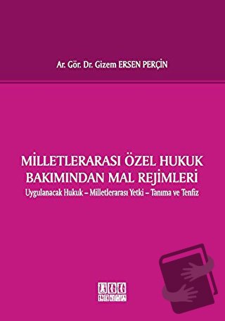 Milletlerarası Özel Hukuk Bakımından Mal Rejimleri (Ciltli) - Gizem Er