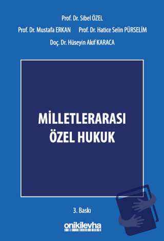 Milletlerarası Özel Hukuk (Ciltli) - Mustafa Erkan - On İki Levha Yayı