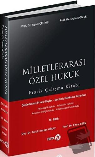 Milletlerarası Özel Hukuk Pratik Çalışma Kitabı - Aysel Çelikel - Beta