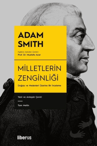 Milletlerin Zenginliği (Ciltli) - Adam Smith - Liberus Yayınları - Fiy