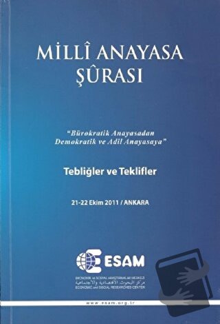 Milli Anayasa Şurası - Kolektif - ESAM (Ekonomik ve Sosyal Araştırmala