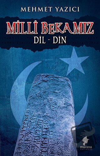 Milli Bekamız Dil-Din - Mehmet Yazıcı - Morena Yayınevi - Fiyatı - Yor