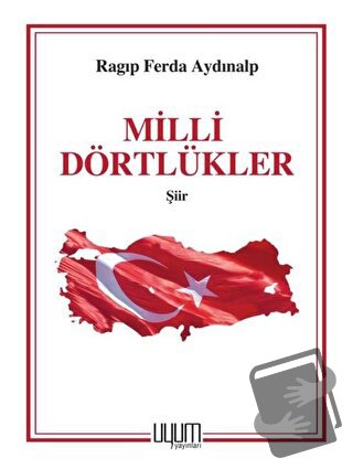 Milli Dörtlükler - Ragıp Ferda Aydınalp - Uyum Yayınları - Fiyatı - Yo