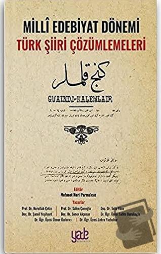 Milli Edebiyat Dönemi Türk Şiiri Çözümlemeleri - Kolektif - Yade Kitap