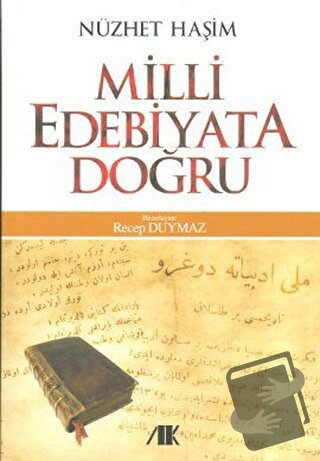 Milli Edebiyata Doğru - Nüzhet Haşim - Akademik Kitaplar - Fiyatı - Yo