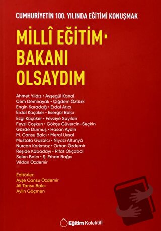 Milli Eğitim Bakanı Olsaydım - Kolektif - Eğitim Kolektifi Yayınları -