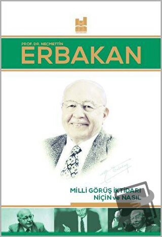 Milli Görüş İktidarı: Niçin ve Nasıl - Necmettin Erbakan - Mgv Yayınla