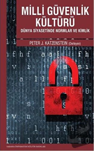 Milli Güvenlik Kültürü - Peter J. Katzenstein - Sakarya Üniversitesi K