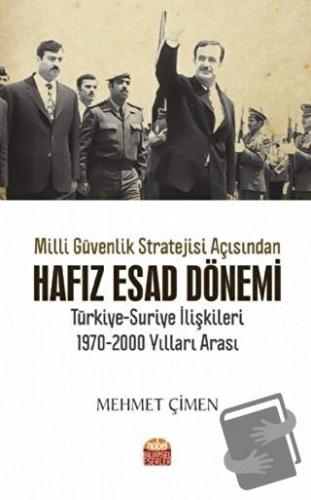 Milli Güvenlik Stratejisi Açısından Hafız Esad Dönemi - Mehmet Çimen -