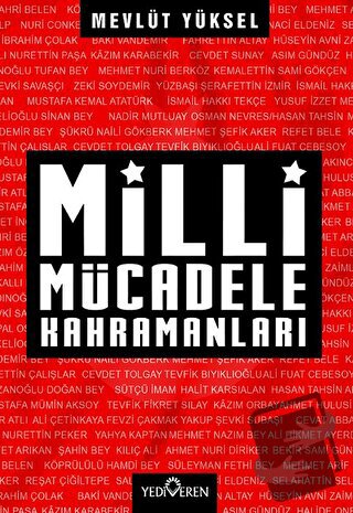 Milli Mücadele Kahramanları - Mevlüt Yüksel - Yediveren Yayınları - Fi