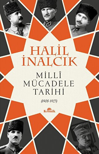 Milli Mücadele Tarihi - Halil İnalcık - Kronik Kitap - Fiyatı - Yoruml