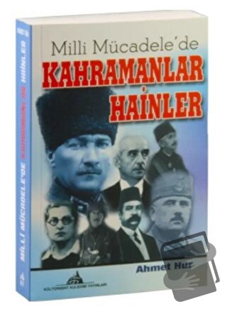 Milli Mücadele'de Kahramanlar Hainler - Ahmet Hür - Kültürkent Kuledib