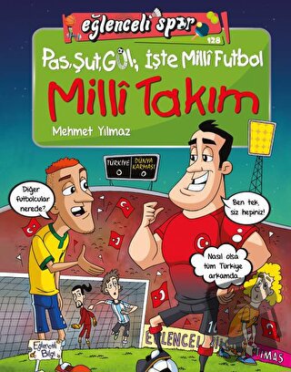 Milli Takım - Mehmet Yılmaz - Eğlenceli Bilgi Yayınları - Fiyatı - Yor