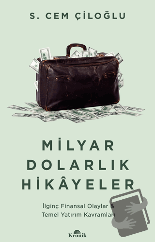 Milyar Dolarlık Hikayeler - S. Cem Çiloğlu - Kronik Kitap - Fiyatı - Y