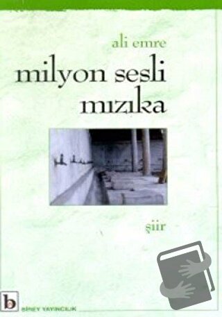 Milyon Sesli Mızıka - Ali Emre - Birey Yayıncılık - Fiyatı - Yorumları