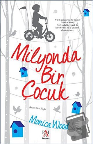 Milyonda Bir Çocuk - Monica Wood - Panama Yayıncılık - Fiyatı - Yoruml