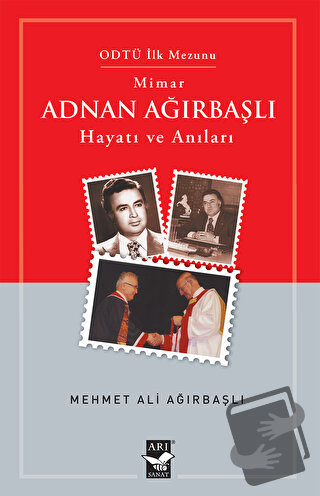 Mimar Adnan Ağırbaşlı - Mehmet Ali Ağırbaşlı - Arı Sanat Yayınevi - Fi