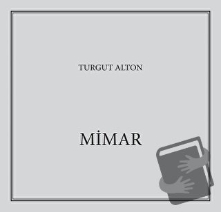 Mimar (Ciltli) - Turgut Alton - Alton İnşaat - Fiyatı - Yorumları - Sa