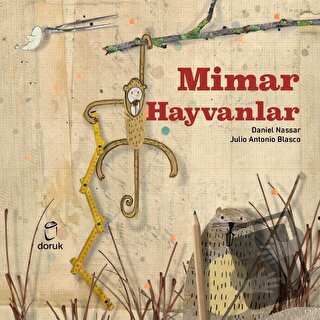 Mimar Hayvanlar - Daniel Nassar - Doruk Yayınları - Fiyatı - Yorumları