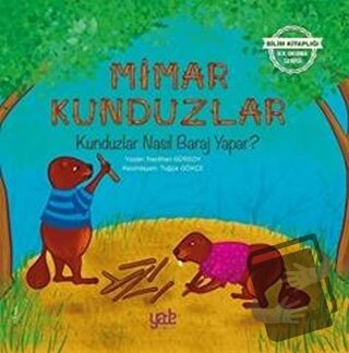 Mimar Kunduzlar - Neslihan Gürsoy - Yade Kitap - Fiyatı - Yorumları - 