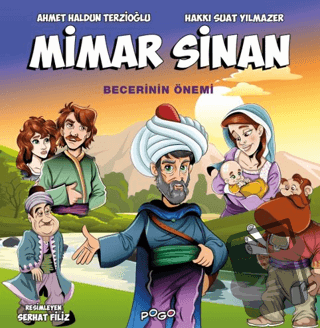 Mimar Sinan - Becerinin Önemi - Ahmet Haldun Terzioğlu - Pogo Çocuk - 