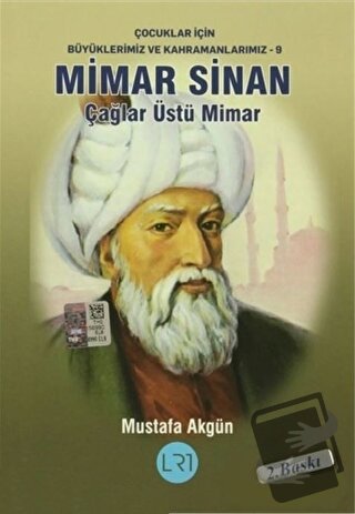 Mimar Sinan - Çağlar Üstü Mimar - Mustafa Akgün - LRT Yayıncılık - Fiy