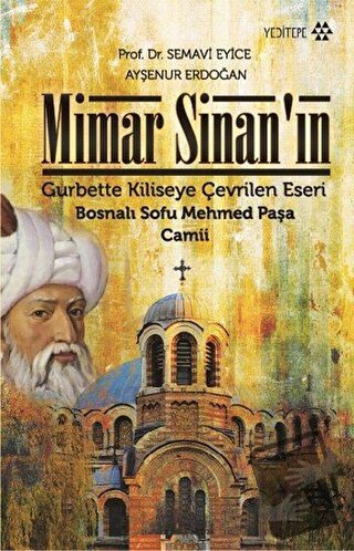 Mimar Sinan’ın Gurbette Kiliseye Çevrilen Eseri - Ayşenur Erdoğan - Ye