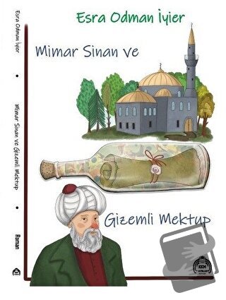 Mimar Sinan ve Gizemli Mektup - Esra Odman İyier - Kekeme Yayınları - 