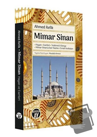 Mimar Sinan - Ahmed Refik - Büyüyen Ay Yayınları - Fiyatı - Yorumları 